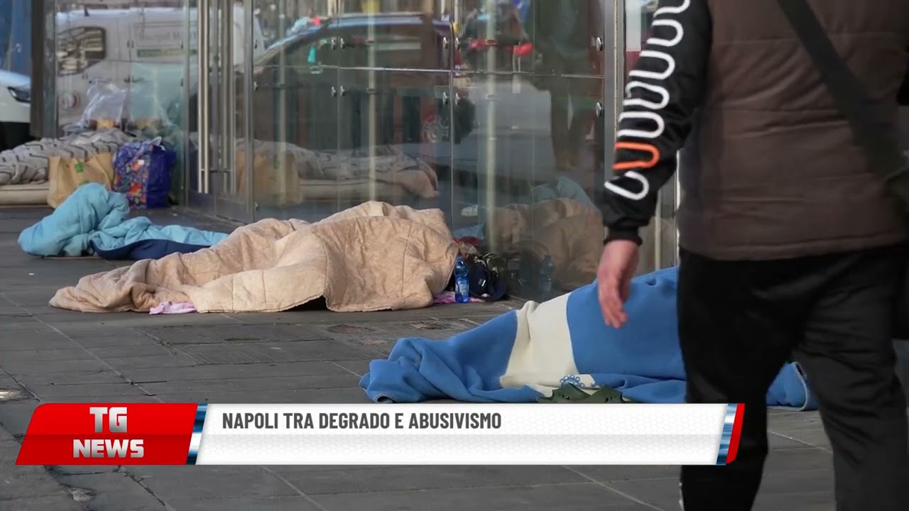 NAPOLI TRA DEGRADO E ABUSIVISMO