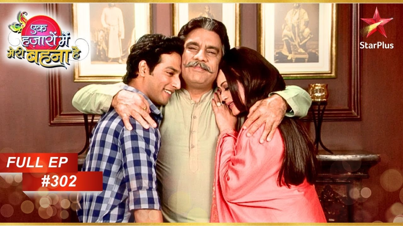Swamini ने Dadaji को क्षमा कर दिया! | Full Episode: 302 | Ek Hazaaron Mein Meri Behna Hai