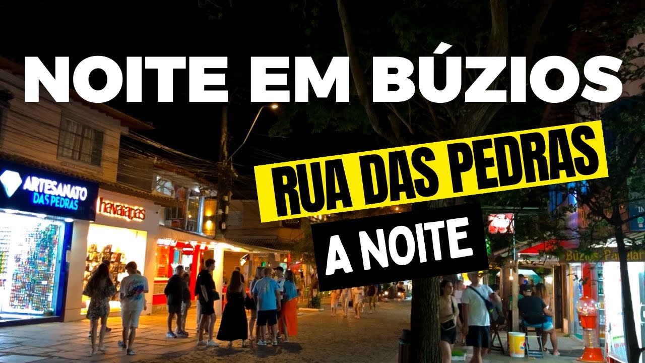 NOITE NA RUA DAS PEDRAS EM BÚZIOS