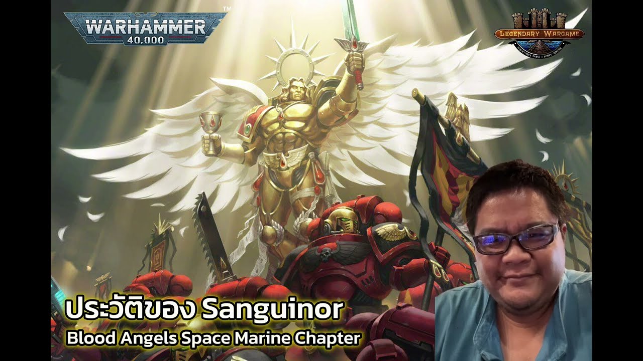 ประวัติ Sanguinor เทวฑูตสีทองของ Blood Angels Space Marine Chapter