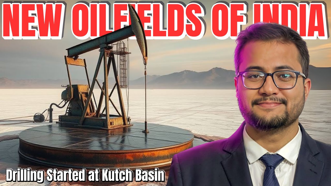 NEW Oil Reserves DISCOVERED in Kutch BASIN | Massive Drilling to Start Soon