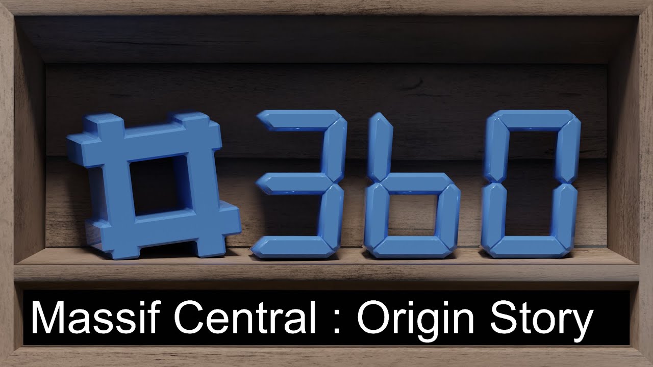 #360 - 4 - Massif Central : Origin Story