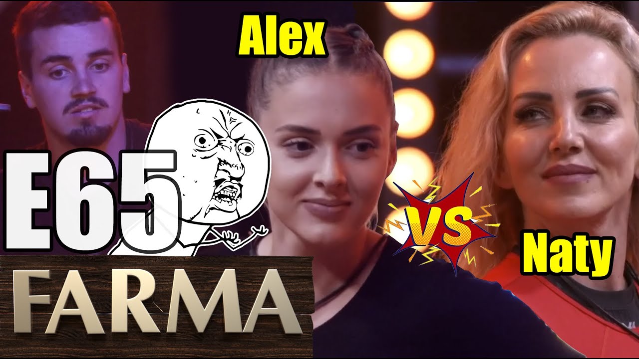 Farma 14 E65 DUEL Alex vs Naty /Ukončenie konfliktu?!