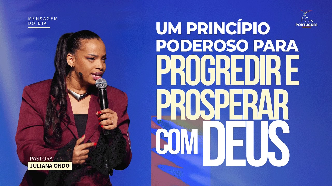 Um princípio poderoso para progredir e prosperar com Deus | Pastora Juliana ONDO