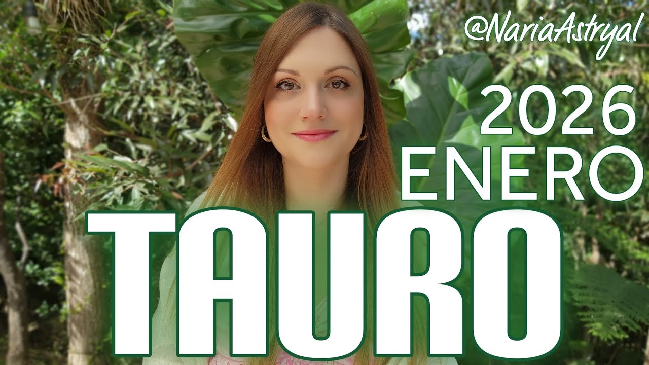 TAURO ENERO 2026 🌟