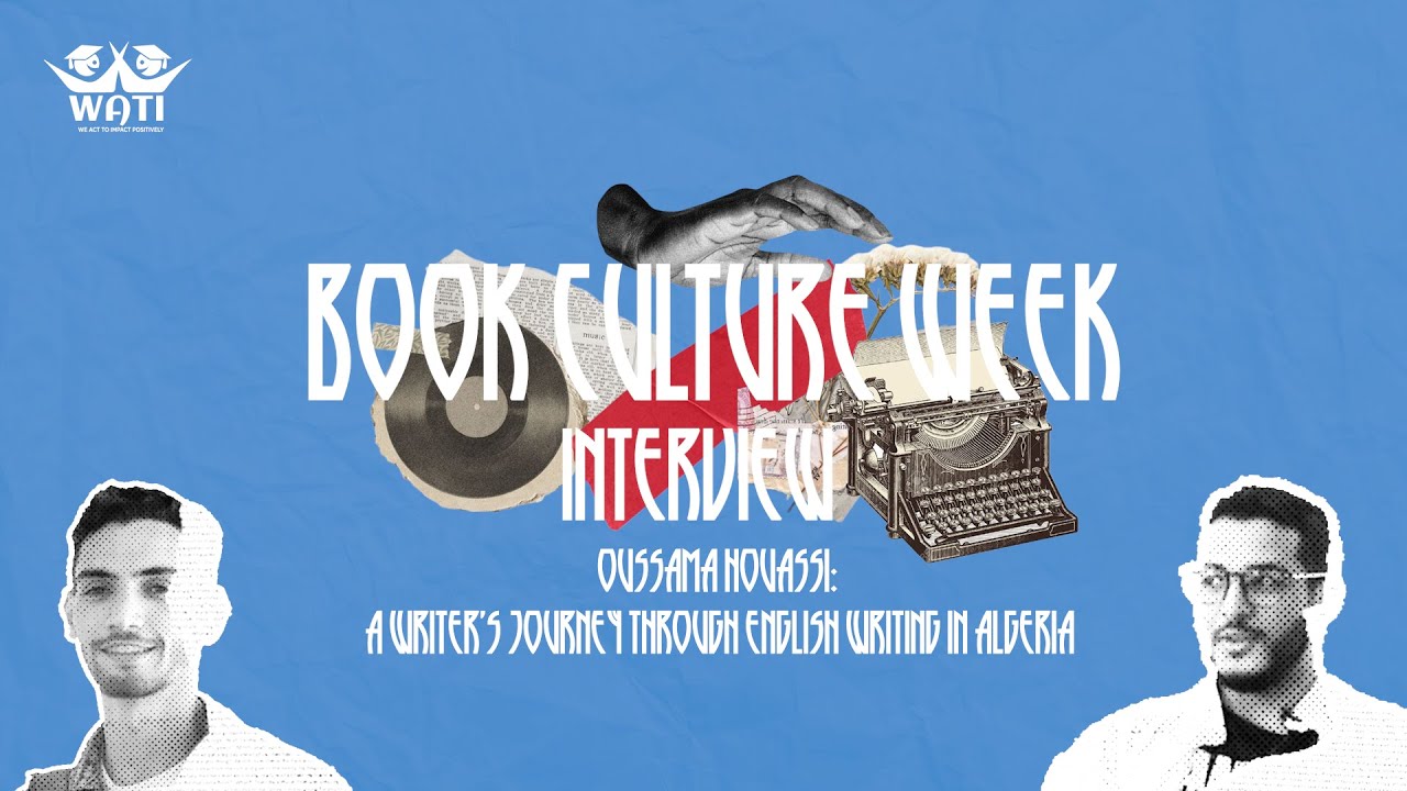 Interview - Oussama Houassi: A Writer's Journey Through English Writing in Algeria.