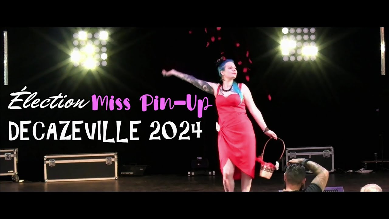 ÉLECTION MISS PIN-UP DECAZEVILLE 2024