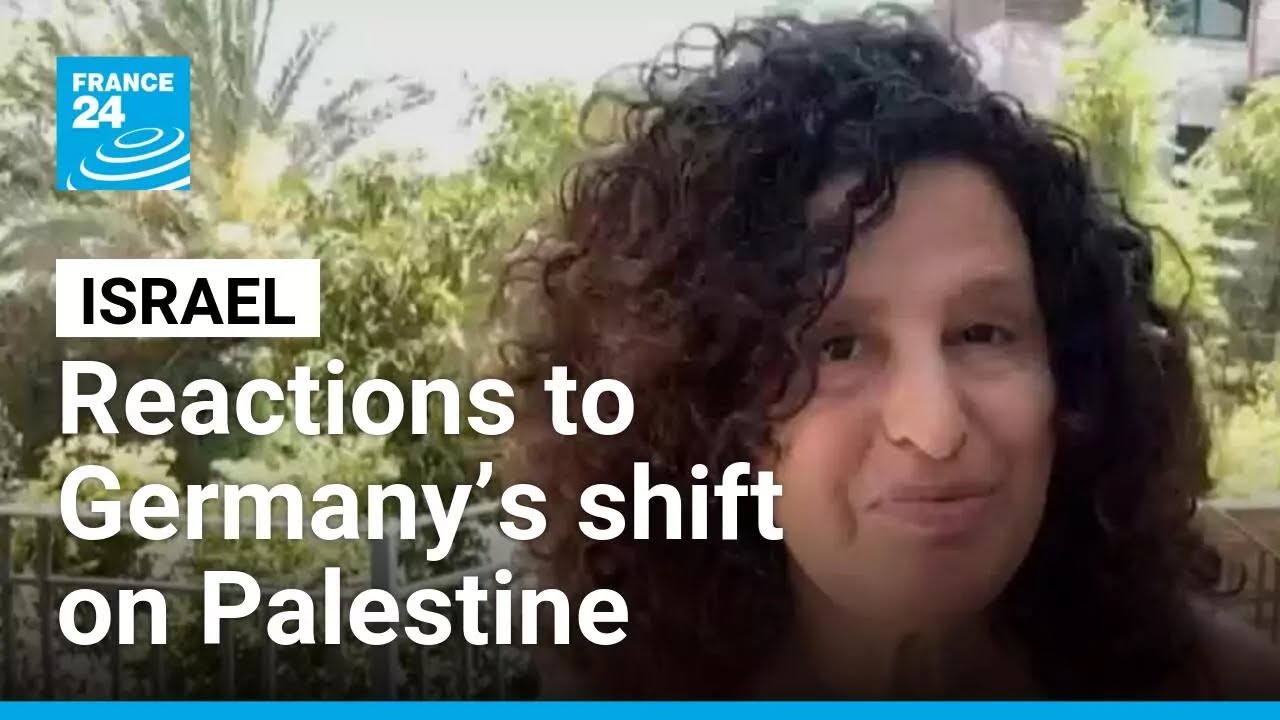 Israel: Reactions to Germany’s shift on recognising a Palestinian state • FRANCE 24 English