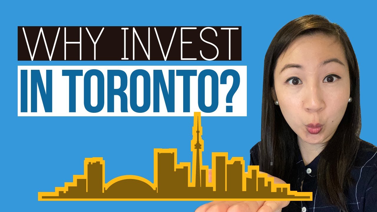 6 Reasons You Should Invest In Toronto Real Estate In 2020!