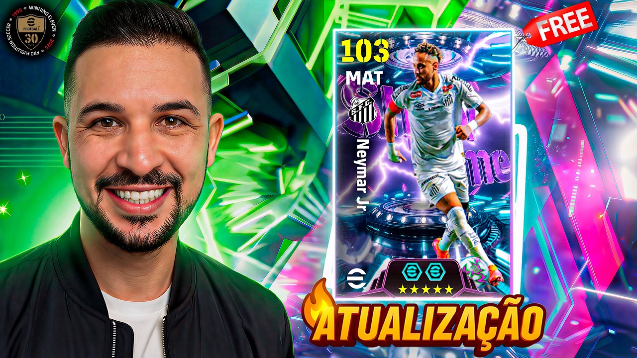 ATUALIZAÇÃO! RESGATE AGORA NEYMAR SHOW TIME FREE, POTM BRASILEIRÃO CHEGANDO NO EFOOTBALL 2026 MOBILE