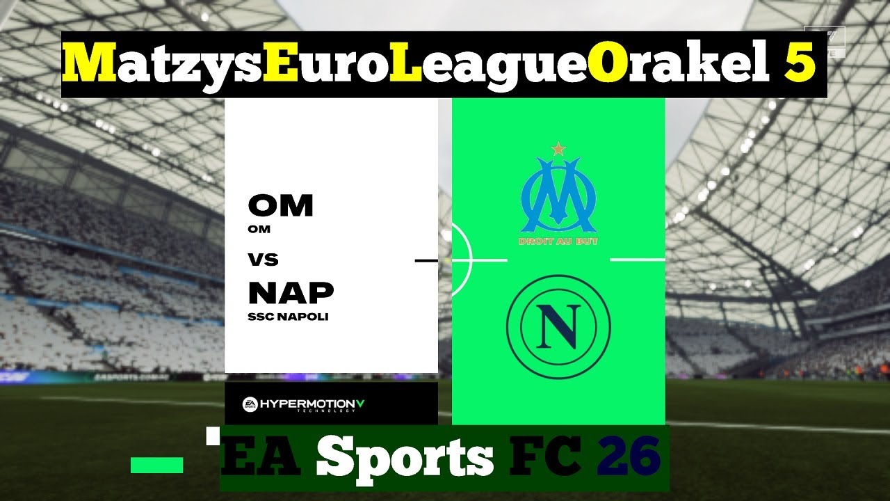 M.E.L.O. 5 ⚽ 139 Olympique Marseille vs. SSC Neapel ⚽ Spieltag 10 | EAFC 26
