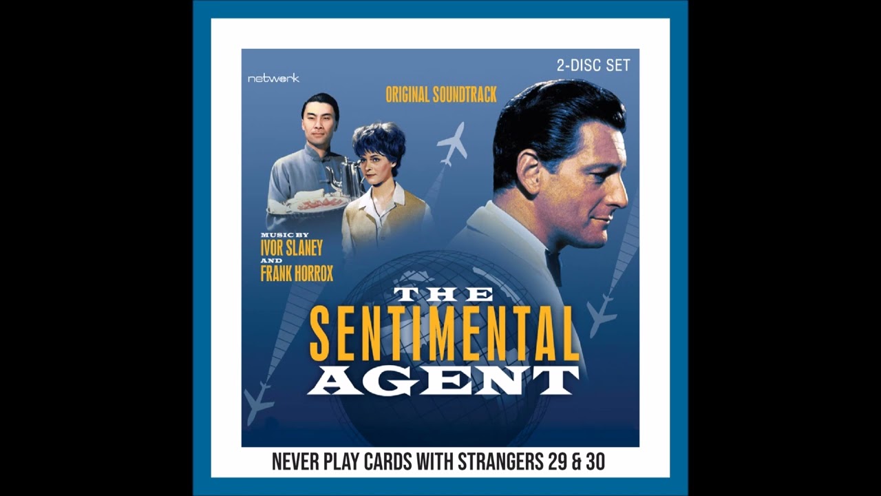 Ivor Slaney * The Sentimental Agent * Never Play Cards With Strangers
