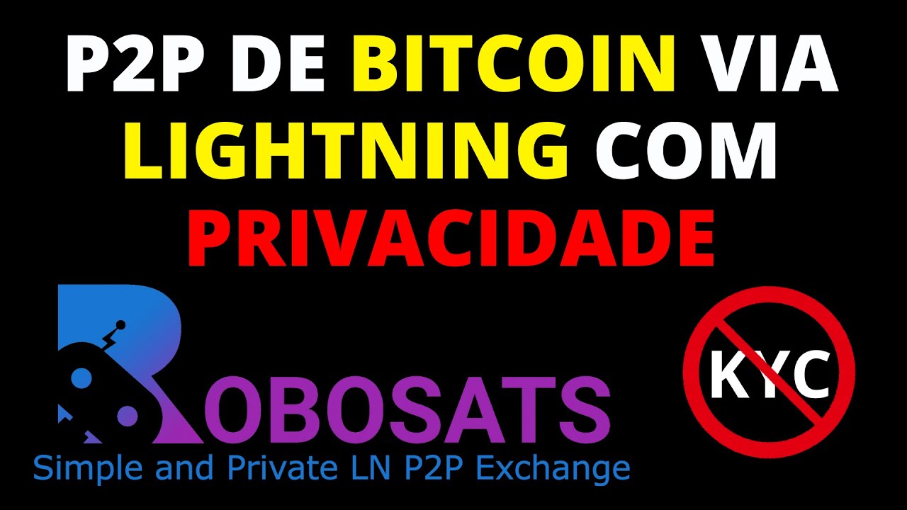 TUTORIAL - COMPRANDO E VENDENDO BITCOIN NO ROBOSATS