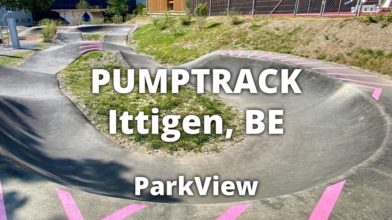 Pumptrack Ittigen, BE / Schweiz (#ParkView Tour 334)