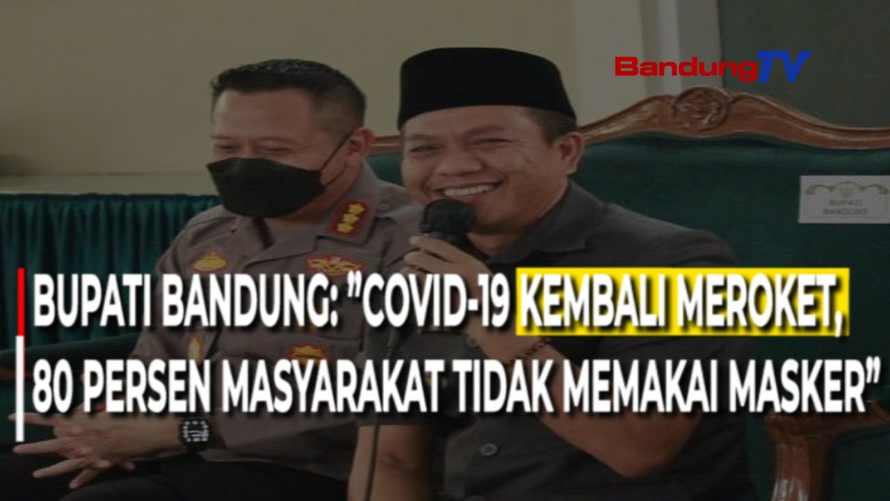 Bupati Bandung: 