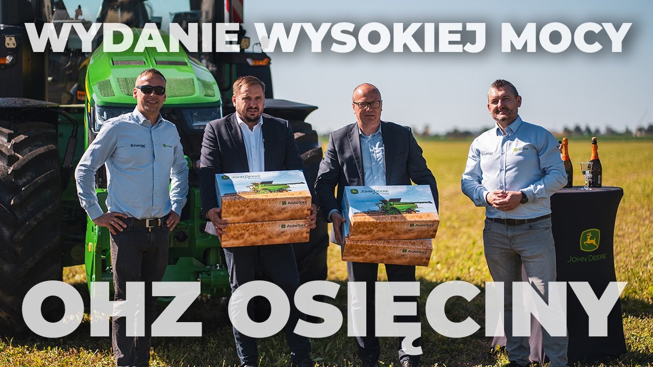 Wielkie wydanie dla OHZ Osięciny &ndash; John Deere 7R 310 i 8R 410