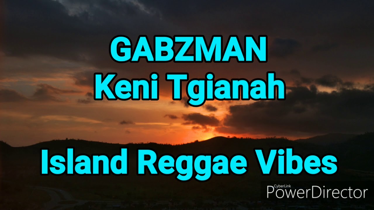 Gabzman_Keni Tgianah (Officia Island Reggael Audio