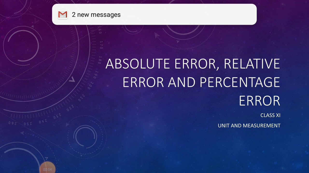 Absolute error, relative error and percentage error || class XI
