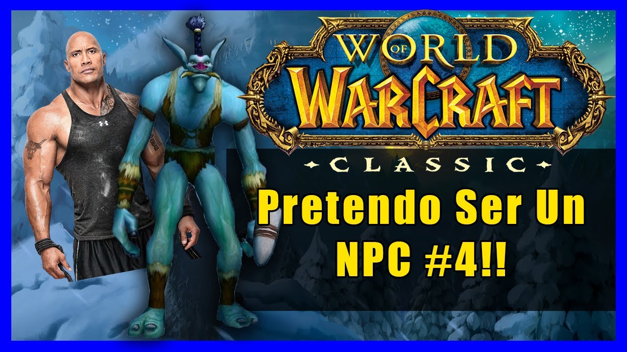 Pretendo Ser Un NPC Cría de trol Peloescarcha en el WoW Classic