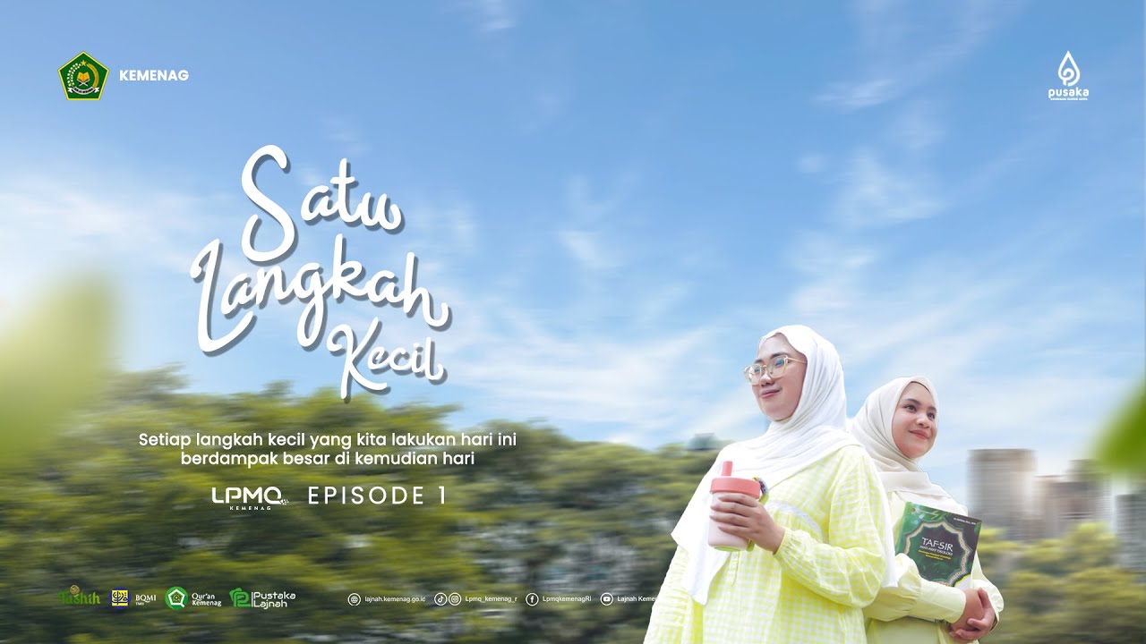 SATU LANGKAH KECIL | LPMQ SERIES EPISODE 1