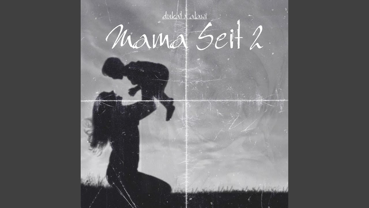 Mama Seit 2 (feat. Alawi)