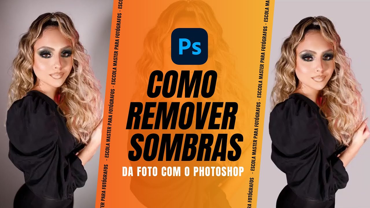 COMO RETIRAR SOMBRAS DA IMAGEM COM PHOTOSHOP