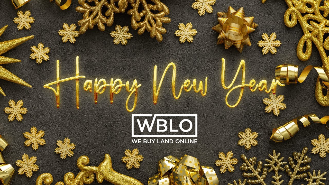 2024: Sparkling Start to a Happy New Year | We Buy Land Online