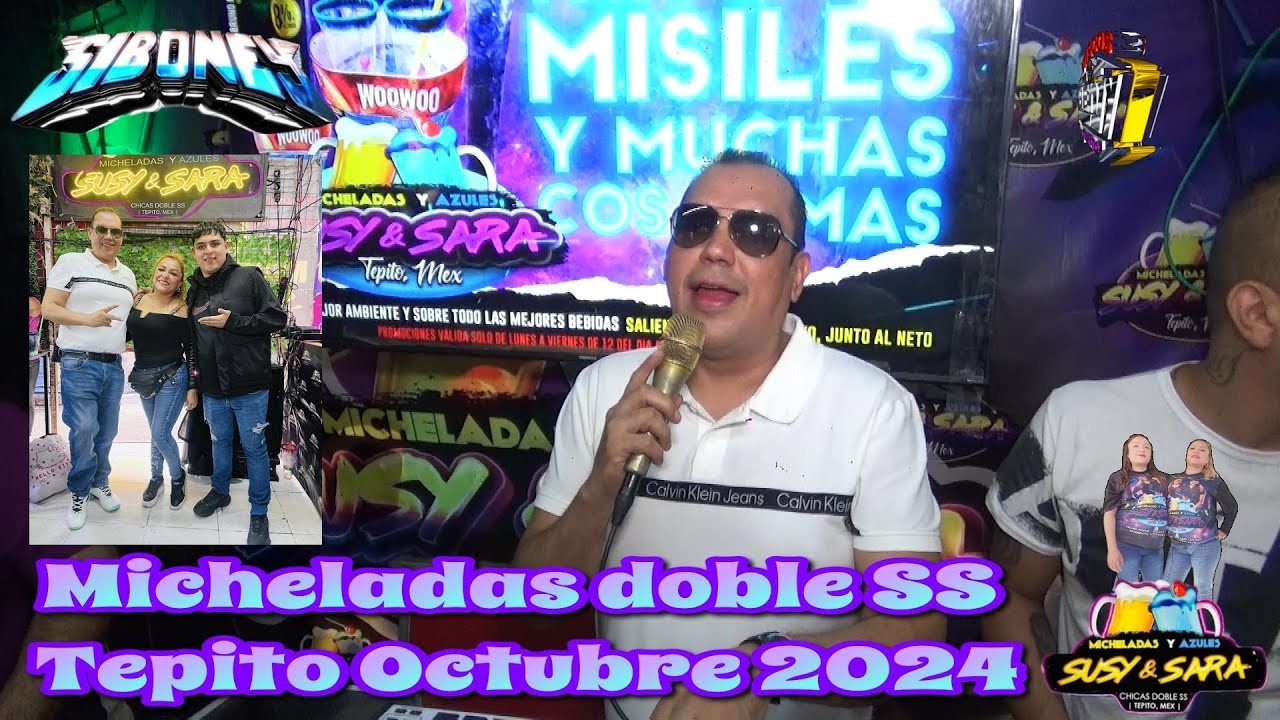 🚂-SONIDO SIBONEY- 🚂MICHELADAS DOBLE SS 🍺TEPITO CDMX 🥊🇨🇺OCTUBRE 2024 SET COMPLETO