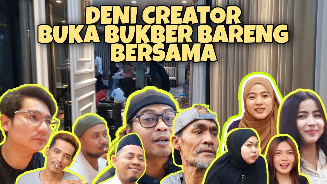 DENI CREATOR BUKA BUKBER BARENG BERSAMA
