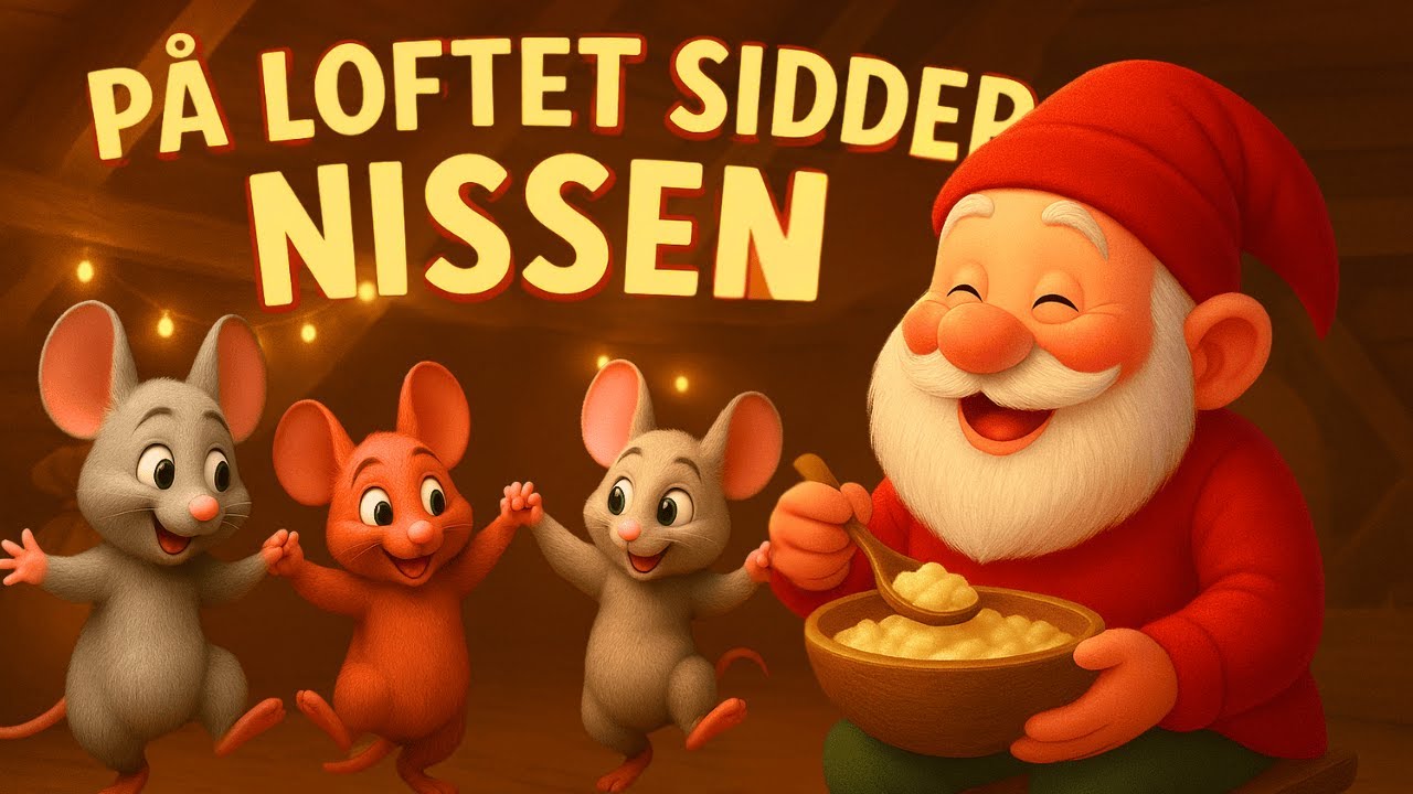 På Loftet Sidder Nissen – Magisk 3D Juleanimation for Børn | Dansk Julesang