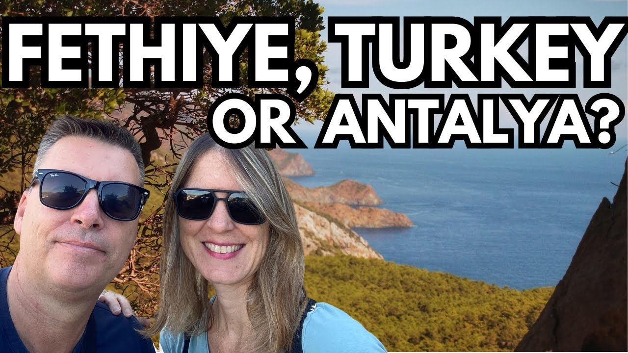Fethiye or Antalya? Cost of Living Comparison