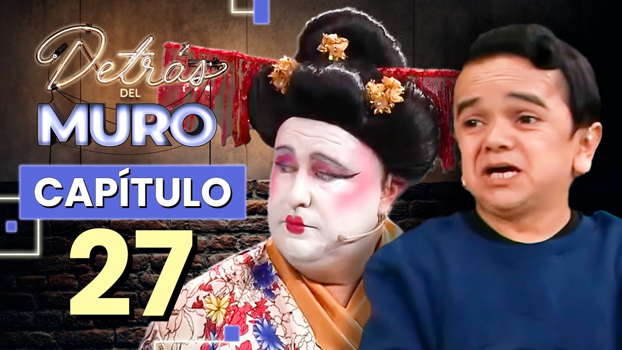 😂 DETRÁS DEL MURO🔥 CAPÍTULO 27 🎭 CON KIKE MORANDÉ Y MIGUELITO