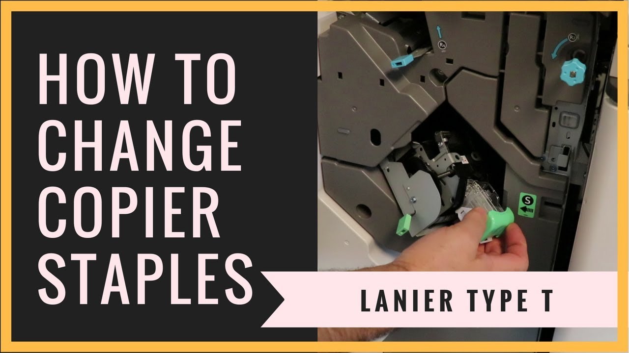 Changing Copier Staples - Lanier Type T Staples
