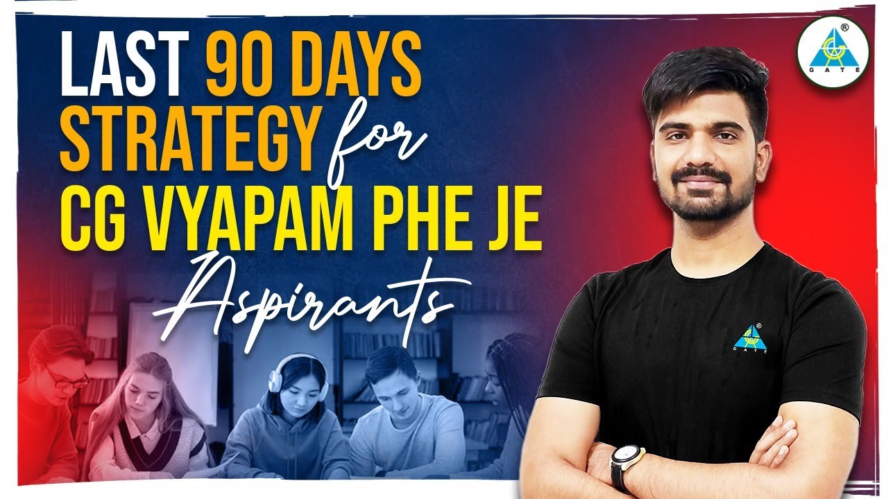Last 90 days strategy for CG VYAPAM PHE JE aspirants #cgvyapam #examstrategy
