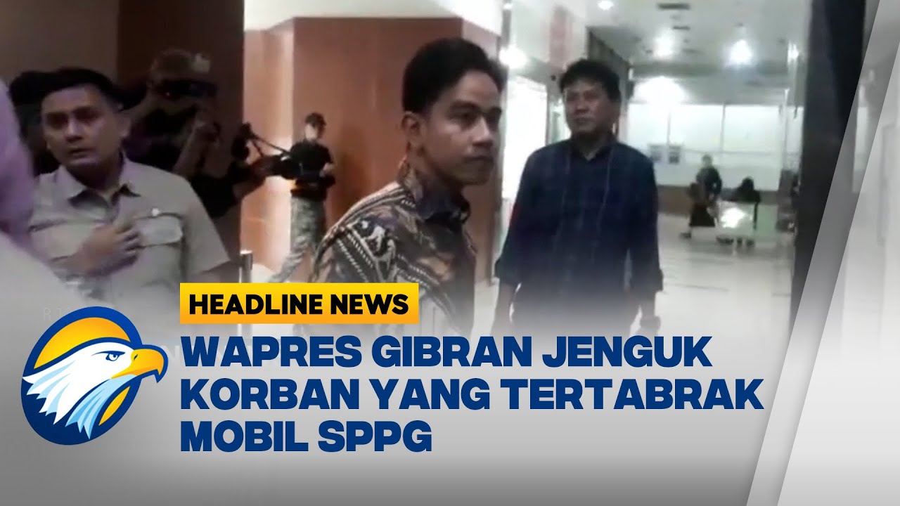 [HEADLINE NEWS, 11/12]  Wapres Gibran Jenguk Korban Tertabrak Mobil SPPG