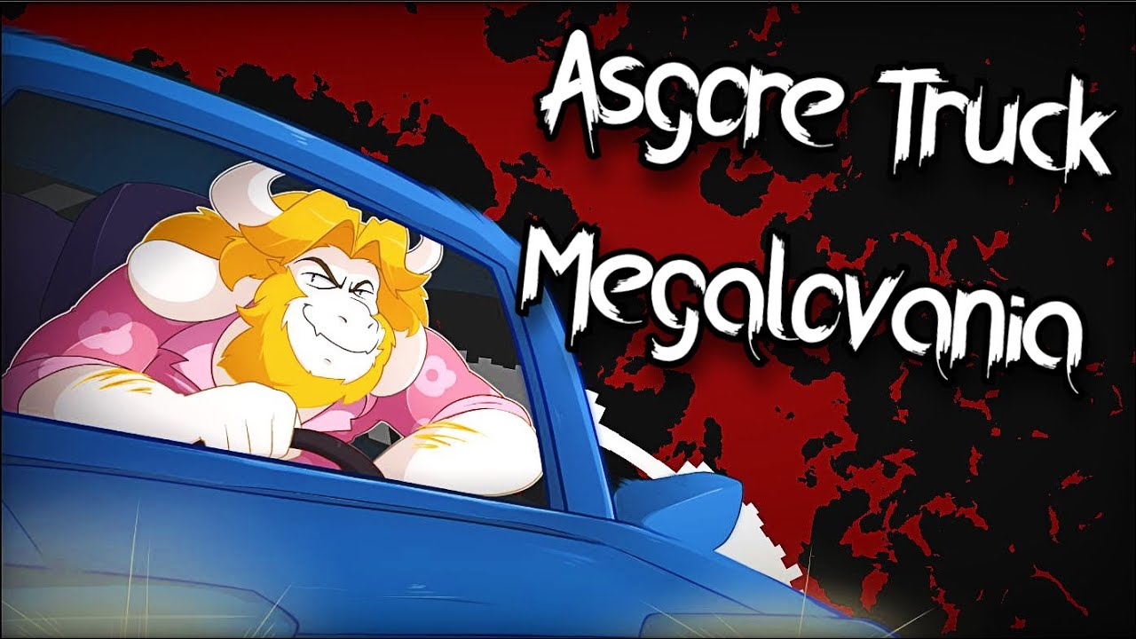 (Asgore Truck Megalovania) ~ Burgentrucklovania . [Deltarune]