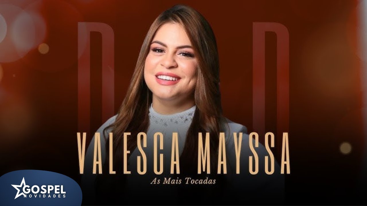 Valesca Mayssa | As Mais Tocadas - Coletânea [Vol.4]
