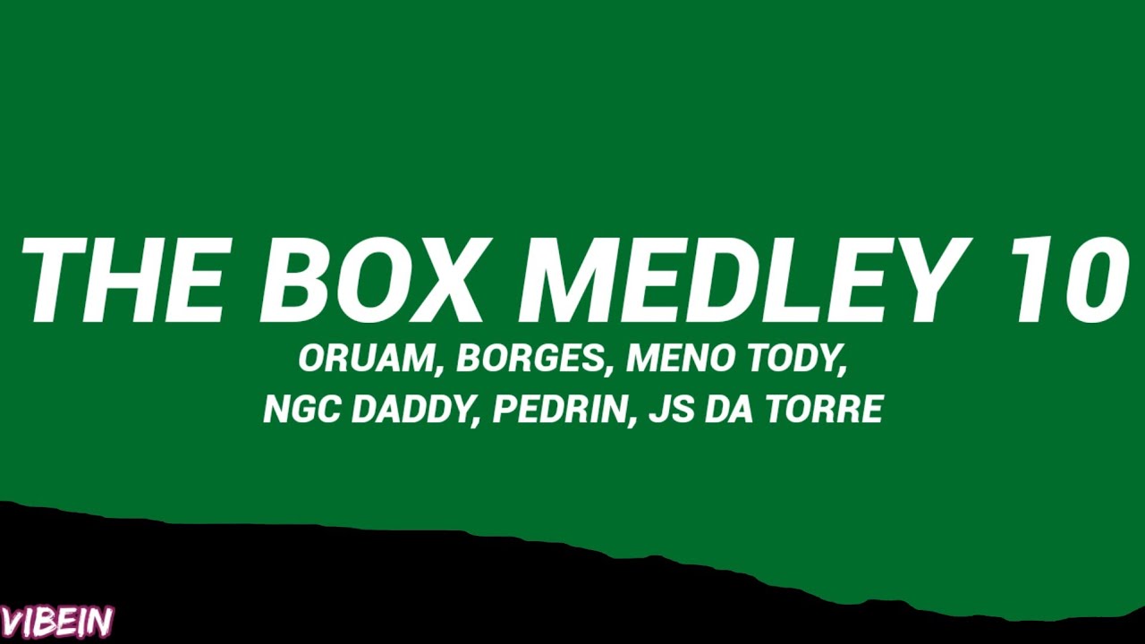 THE BOX MEDLEY 10 (Letra/Legendado) - Oruam, Borges, Meno Tody, NGC Daddy, Pedrin e Js da Torre