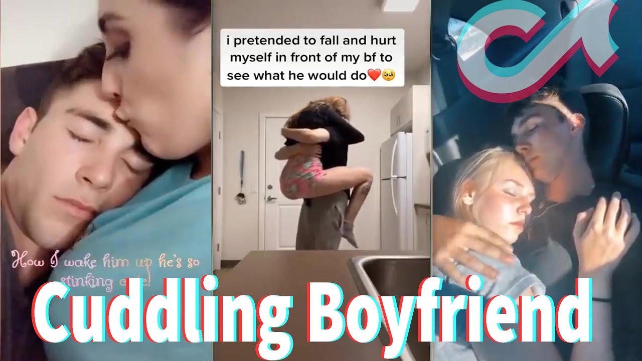 Cuddling Boyfriend TikTok Part 1 July