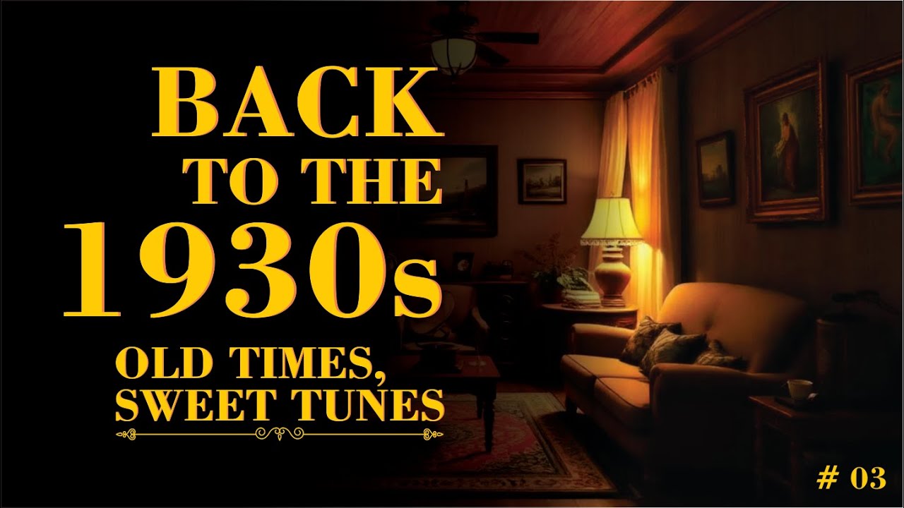 Relax with 1930s JAZZ Music for FOCUS and CALM - Vol. 03