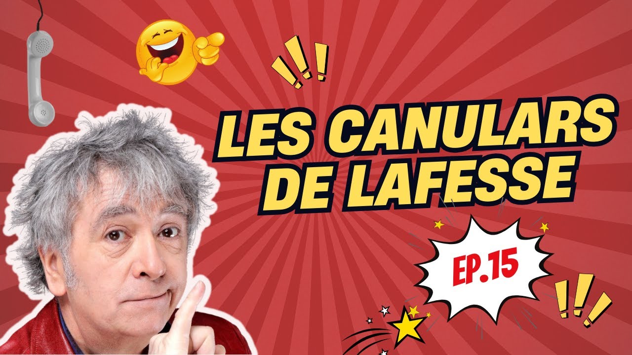 Les Meilleurs Canulars de Lafesse: Compilation Ep.15 | Lafesse Canular