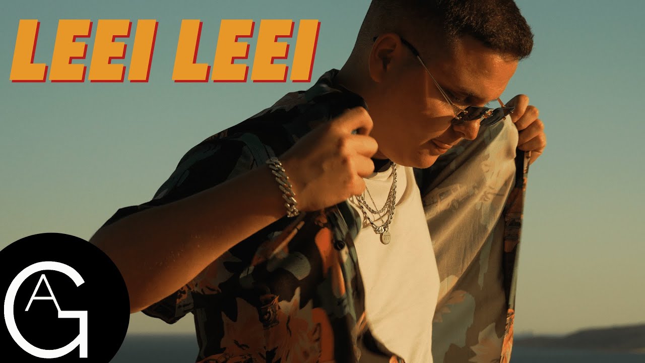AG - LEEI LEEI (Official Music Video) (4K)