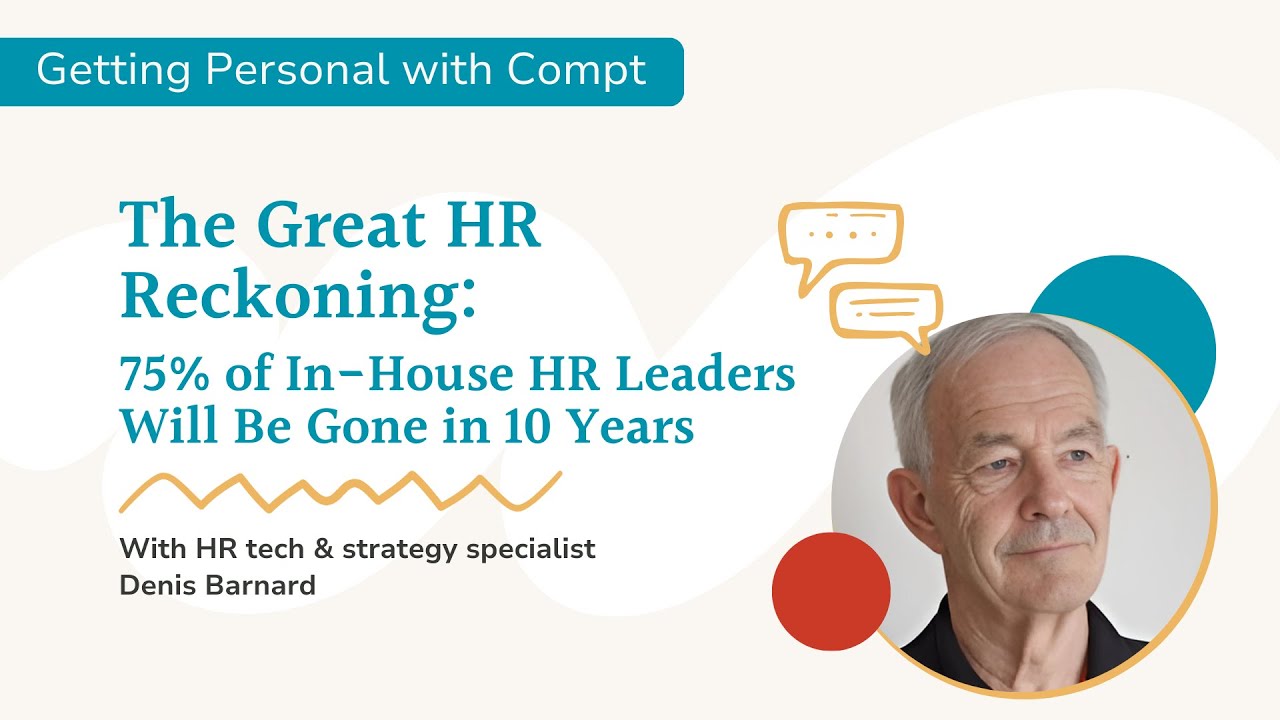 Getting Personal Ep 32 | The Great HR Reckoning: Why 75% Will Work Fractionally with Denis Barnard