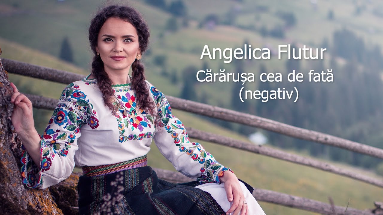 Angelica Flutur - Cărărușa cea de fată (Negativ)