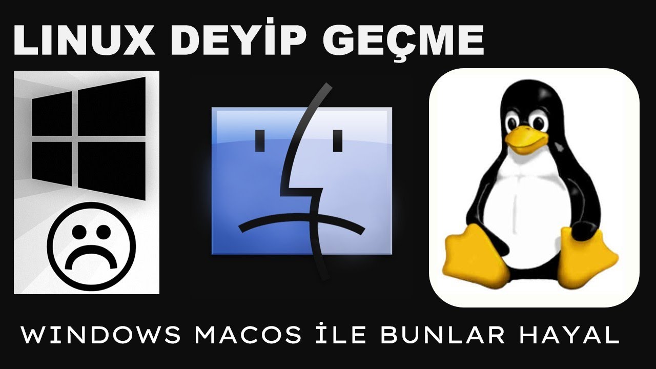 Linux Deyip Geçme! Windows ve MacOS'da Bunları Hayal Bile Edemezsin