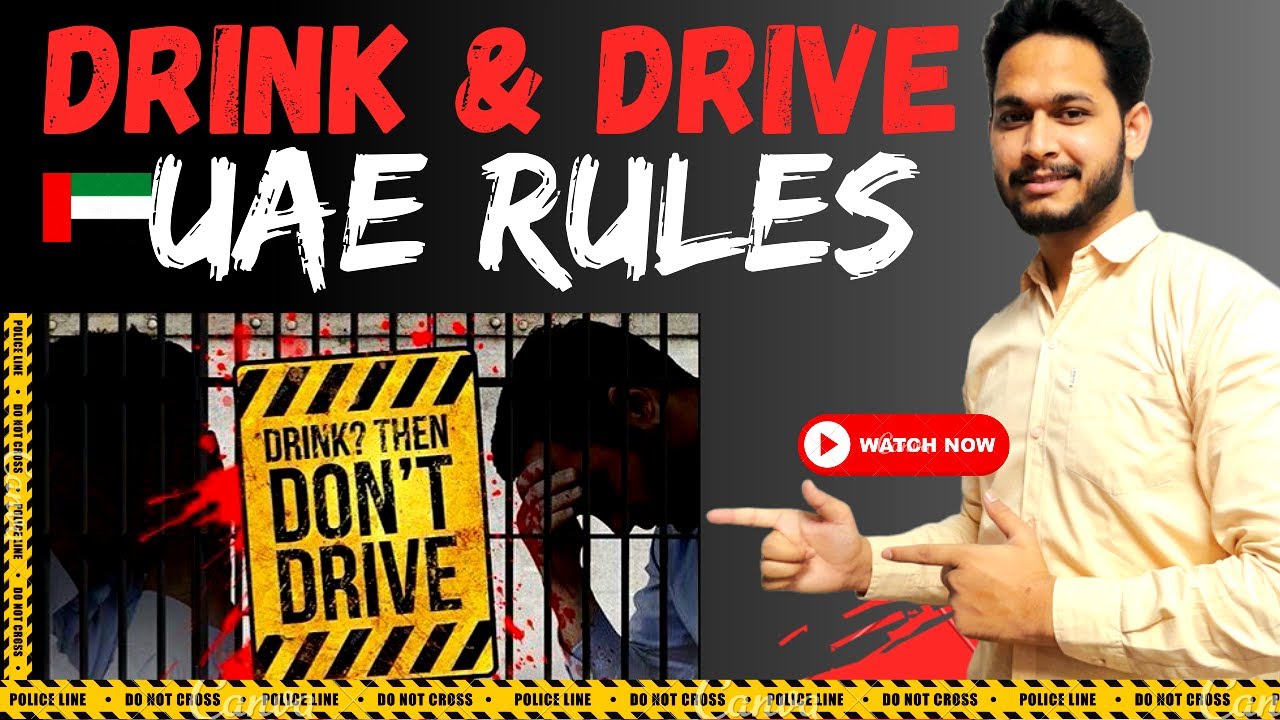 UAE Rules For Drink & Drive || Influence Driving in UAE || Drink & Driving Fines in UAE