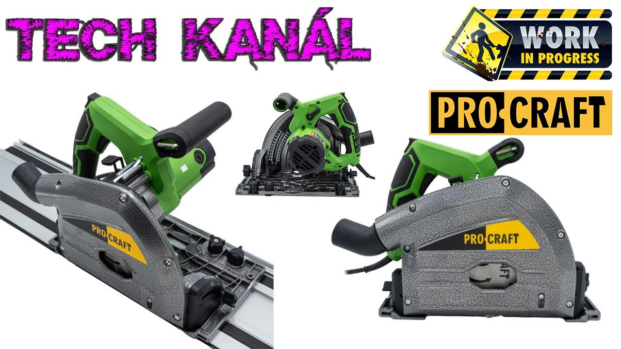 🌳 Ponorná pila ProCraft 🪒 jaká je ? parametry ⚙ rozebíračka