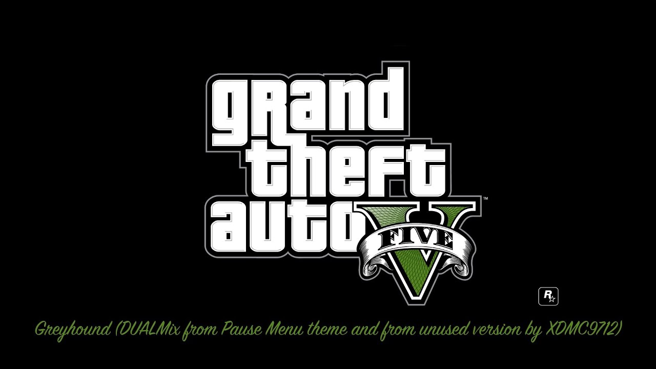Grand Theft Auto V - Greyhound (Pause Menu Theme) (DUALMix)