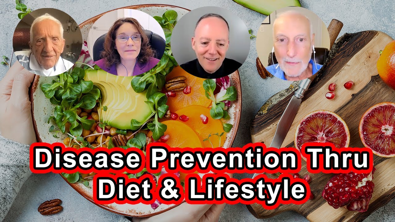 Disease Prevention Through A Whole Food Plant Based Diet - Michael K, Alan G, T. Colin C, Brenda D
