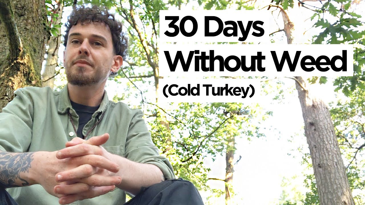 30 Days Without Weed (For The First Time In 15 Years)